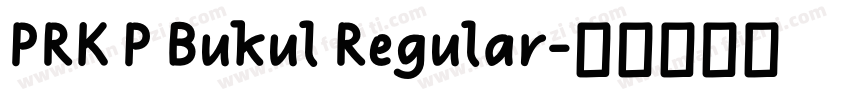 PRK P Bukul Regular字体转换